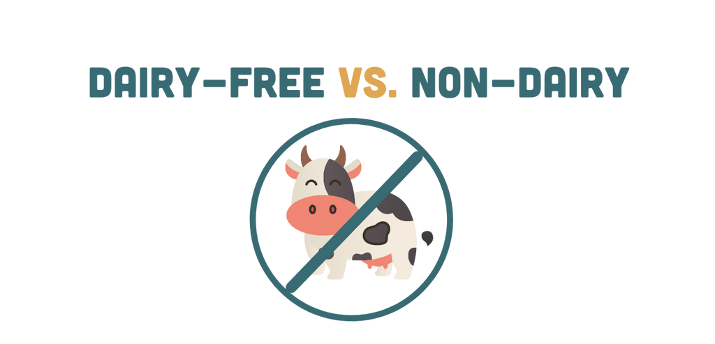 Non-Dairy vs. Dairy-Free, What is the Difference?